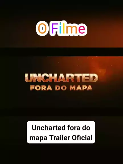 Uncharted - Fora do Mapa  Trailer Oficial do Filme 