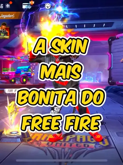 Qual skin é mais bonita ?, Free Fire