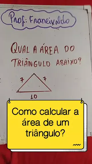 Como calcular a área de um triângulo retângulo 