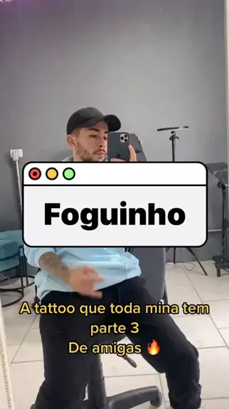 Foguinho, Tattoo