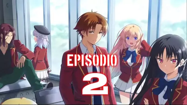 CLASSROOM OF ELITE 2 TEMPORADA EP 12 LEGENDADO PT-BR - DATA E HORA