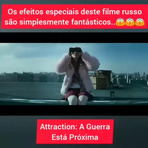 Attraction: A Guerra Está Próxima (Filme 2019)