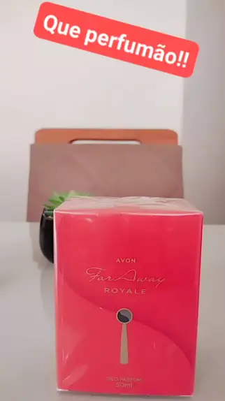 Resenha do perfume FAR AWAY ROYALE AVON ❤️ 