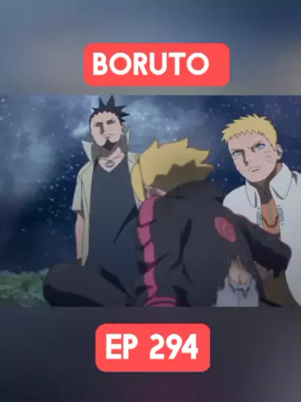 Boruto Episode 294 Release Date Update! (Part 2) 