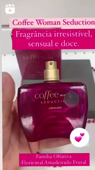 Coffee Woman Sense Desodorante Colônia 100ml – oBoticário - Toque & Essência