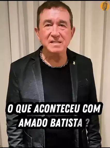 O Que Aconteceu Com o Cantor Amado Batista?