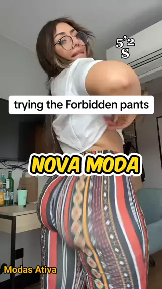 trying on the forbidden pants