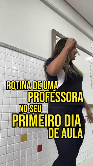 Rotina De Uma Professora E Voltou A Dar Aula