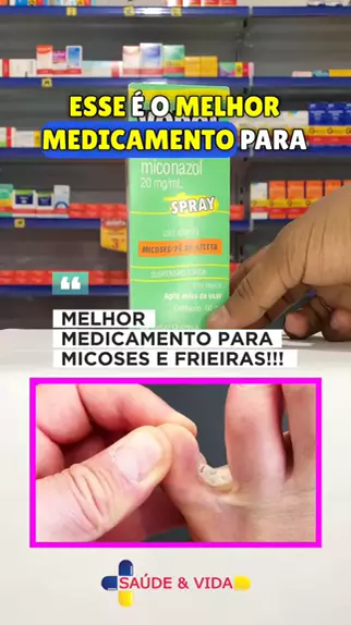 estreladefamília melhor medicamento para acabar de vez com micose e