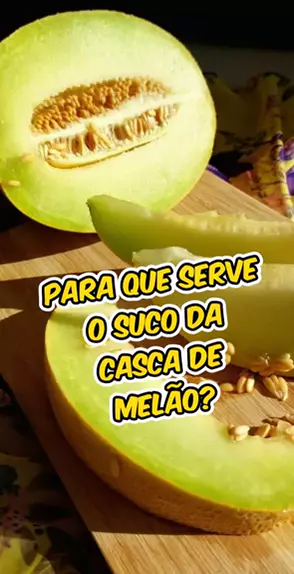 O Suco da Casca do Melão: Benefícios e Receita