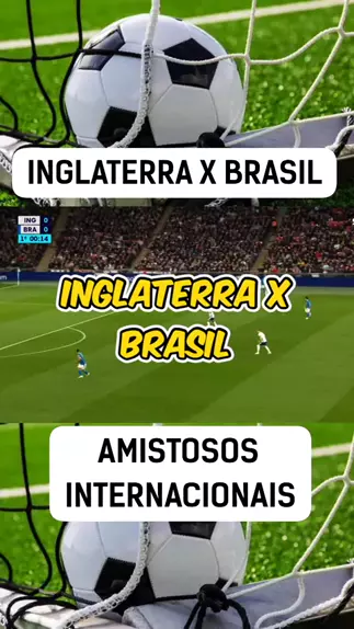 Inglaterra x Brasil, Amistoso Internacional