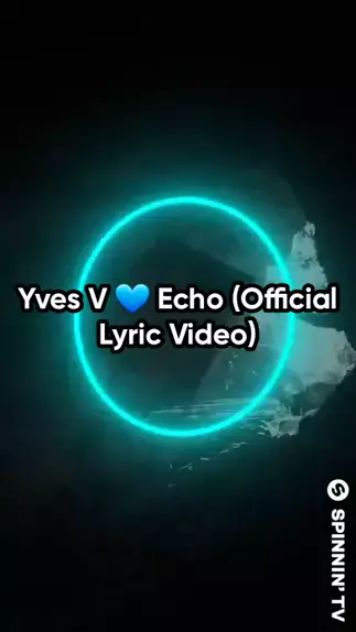 Yves V - Echo (Official Lyric Video) 