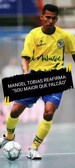 Manoel Tobias afirma que é o 'maior de todos os tempos' no futsal