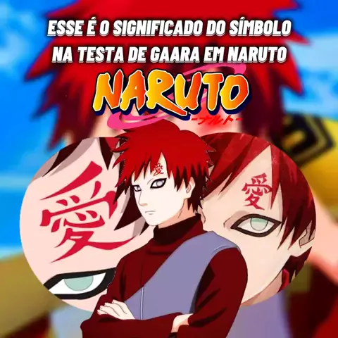 Entenda o significado por trás do símbolo na testa de Gaara em Naruto