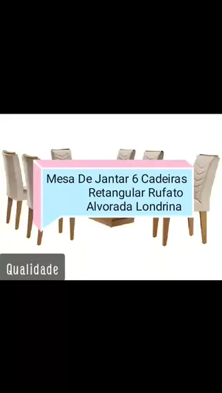 Mesa de Jantar 6 Cadeiras Retangular Rufato Alvorada Londrina