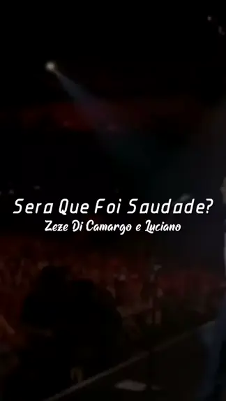 Será Que Foi Saudade? - Zezé Di Camargo & Luciano 