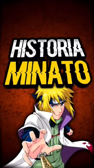 A HISTÓRIA DE MINATO NAMIKAZE