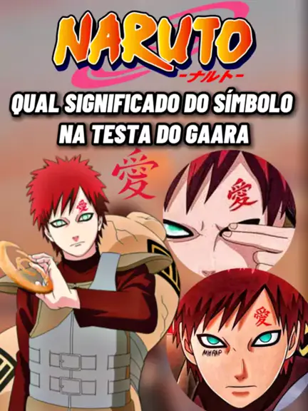 Saiba o que significa o símbolo na testa do Gaara em Naruto