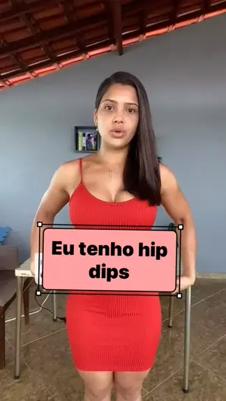 hip dips em portugues