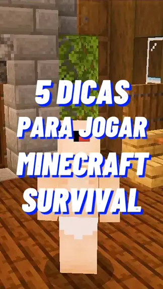 5 dicas essenciais para começar a jogar Minecraft