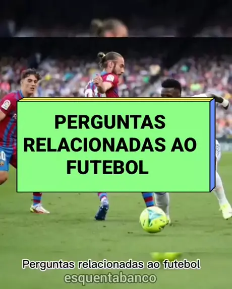 Acerte esse quiz sobre o futebol brasileiro!