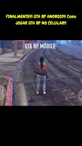 FINALMENTE!! GTA RP ANDROID🔥 COMO JOGAR GTA RP NO CELULAR!! (Fácil e  Rápido 2022) 