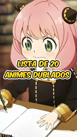 animes dublados lista