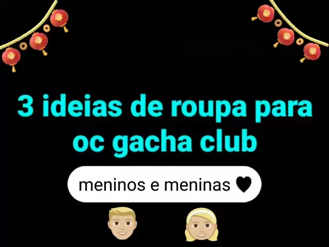 ideias de roupas no gacha club pra meninos