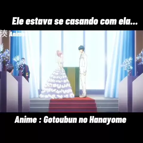 Assistir Gotoubun no Hanayome - Dublado ep 12 - FINAL - Anitube