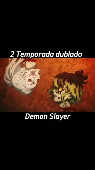 demon slayer 2 temporada 1 dublado