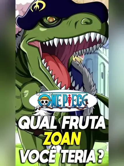 QUAL SERIA SUA FRUTA EM ONE PIECE ????????