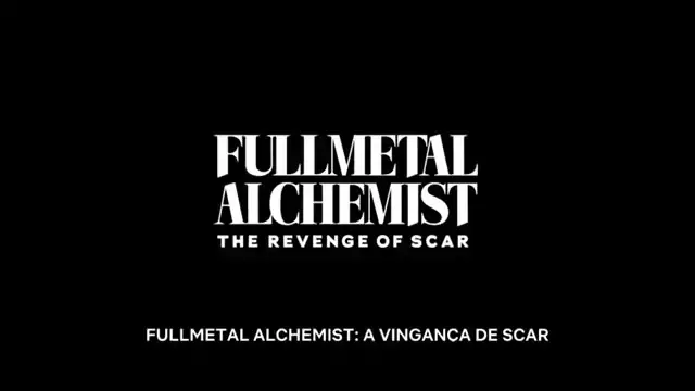 Fullmetal Alchemist A Vingança de Scar