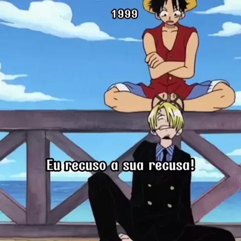 TE CONVIDO A MARATONAR ONE PIECE COMIGO E TODA VEZ QUE O LUFFY FALAR GENTE  SE BEIJA. - iFunny Brazil