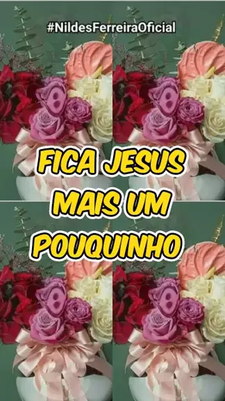 fica Jesus mais um pouquinho