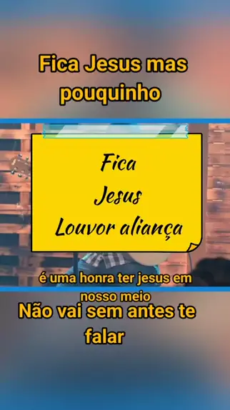 fica jesus mais um pouquinho hino｜Pesquisa do TikTok