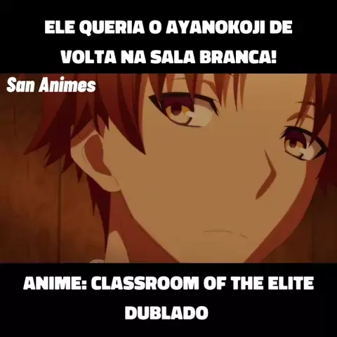 classroom of the elite assistir anitube