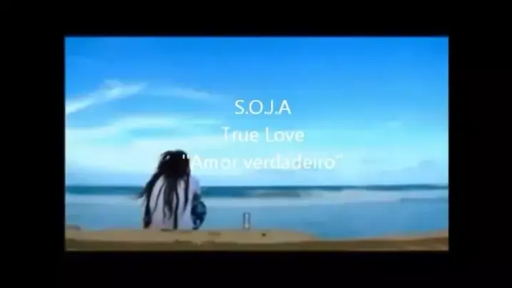 S O J A - True Love (Traduzido) 