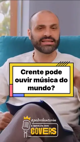 O Crente pode ouvir músicas do mundo? 