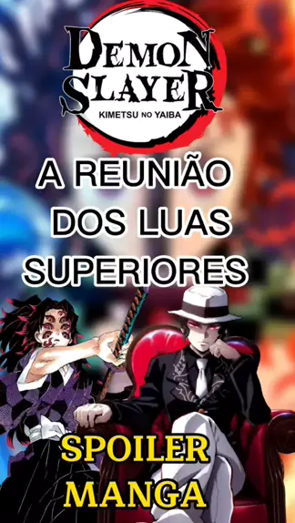 RESUMO: A REUNIÃO DAS LUAS SUPERIORES E A VILA DOS FERREIROS DE DEMON SLAYER  - KIMETSU NO YAIBA 