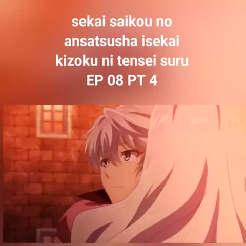 Assistir Sekai Saikou no Ansatsusha, Isekai Kizoku ni Tensei suru