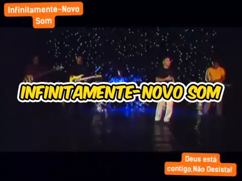 Infinitamente - Novo Som 