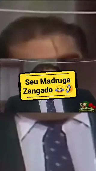 seu madruga zangado