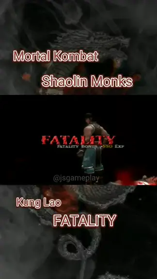 fatality de kung lao mortal kombat shaolin monks