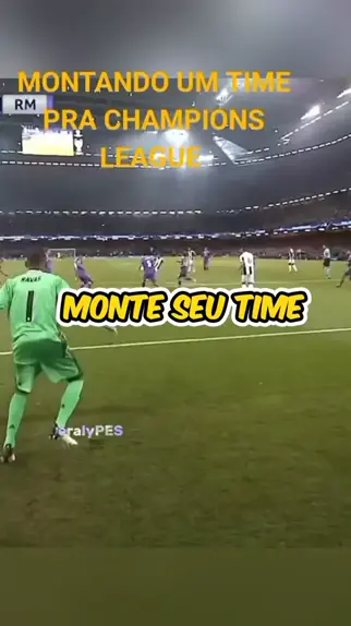 Monte seu best sale time da champions