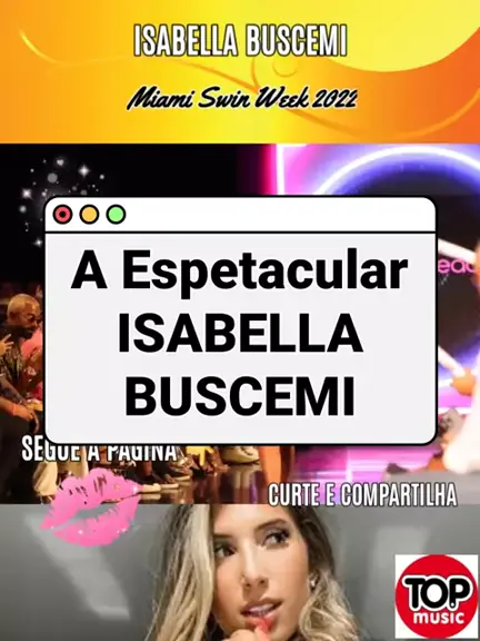 Top Music Brasil slslo014 . udio original criado por Top Music Brasil. ISABELLA BUSCEMI no Miami Swin Week 2022. EstrelaDeFam lia musica Kwaiexcelente MODA modapraia