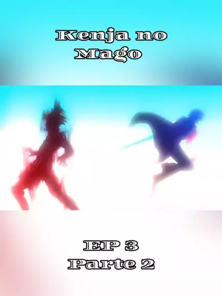 Kenja no Mago Dublado - Episódio 01 - Parte 02 #kenjanomago #anime #an