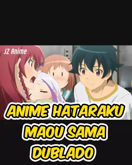 hataraku maou sama dublado 1 temporada