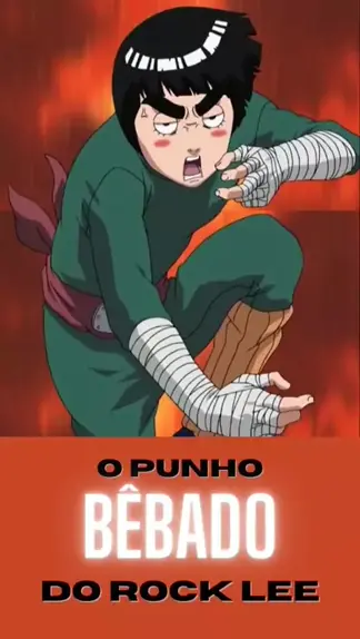 ROCK LEE vs KIMIMARO - Dublado (60FPS), Rock Lee bêbado #naruto #a