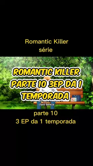 romantic killer 2 temporada assistir