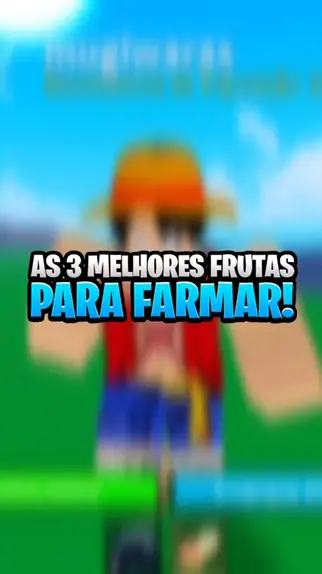 as top 10melhores frutas para farmar no sea 3